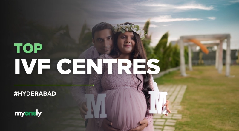 Top IVF Centres in Hyderabad