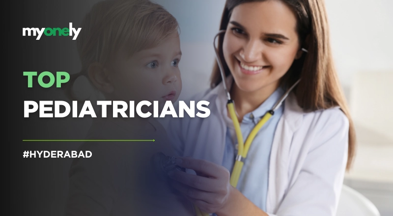 Top 10 Pediatricians in Hyderabad